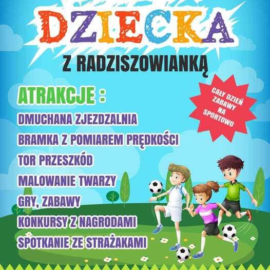 DZIEŃ DZIECKA Z RADZISZOWIANKA