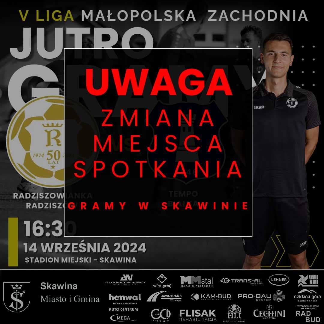 Zmiana miejsca spotkania- Radziszowianka Radziszów - WKS Tempo Białka
